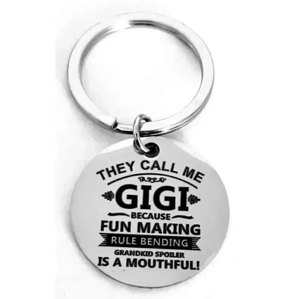 They Call Me Gigi Fun Making .... Keychain